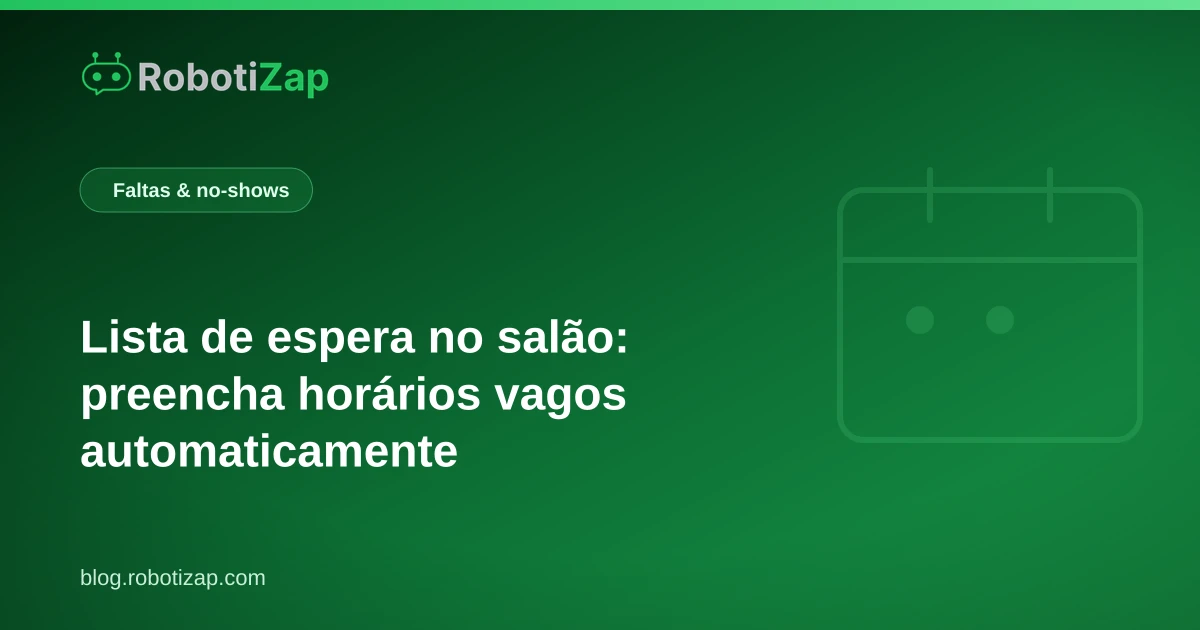 Tela de celular com aviso de horário liberado sendo enviado pelo WhatsApp para um cliente em lista de espera de barbearia